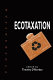 Ecotaxation / edited by Tim O'Riordan.