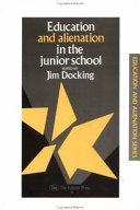 Education and alienation in the junior school / edited by Jim Docking.