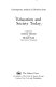 Education and society today / edited by Anthony Hartnett and Michael Naish.