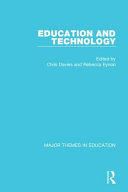 Education and technology / edited by Chris Davies and Rebecca Eynon.