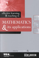 Effective learning & teaching in mathematics & its applications / edited by Peter Kahn & Joseph Kyle.