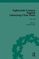 Eighteenth century english labouring class poets / edited by Bridget Keegan
