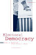 Electoral democracy / edited by Michael B. MacKuen and George Rabinowitz.