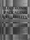Electronic packaging reliability : presented at the 1993 ASME Winter Annual Meeting, New Orleans, Louisiana, November 28-December 3, 1993 / sponsored by the Electrical and Electronic Packaging Division, ASME ; edited by Luu T. Nguyen, Michael G. Pecht.