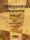 Emerging growth pole : the Asia Pacific economy / editor Dilip K. Das.