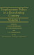 Employment policy in a developing country : a case-study of India / proceedings of a joint conference of the International Economic Association and the Indian Economic Association held in Pune, India ; edited by Austin Robinson, P.R.Brahmananda and L.K.Deshpande ; the record of discussions by John Toye