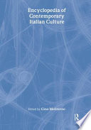 Encyclopedia of contemporary Italian culture / edited by Gino Moliterno.