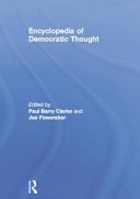Encyclopedia of democratic thought / edited by Paul Barry Clarke and Joe Foweraker.