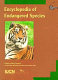 Encyclopedia of endangered species / edited by Mary Emanoil in association with IUCN- the World Conservation Union.