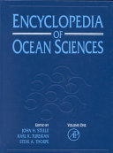 Encyclopedia of ocean sciences editor-in-chief: John H. Steele.