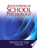Encyclopedia of school psychology edited by Steven W. Lee.