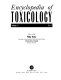 Encyclopedia of toxicology / editor-in-chief, Philip Wexler ; associate editors, Shayne C. Gad ... [et al.].