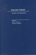 Endless forms : species and speciation / edited by Daniel J. Howard, Stewart H. Berlocher.