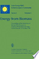 Energy from biomass : proceedings of the Workshop and EC Contractors' Meeting held in Capri, 7-8 June, 1983 / edited by W. Palz and D. Pirrwitz.