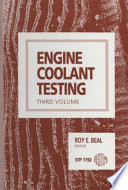 Engine coolant testing. Roy E. Beal, editor.