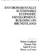 Environmentally sustainable economic development : building on Brundtland / [edited by Robert Goodland ... (et al)].