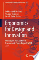 Ergonomics for Design and Innovation Humanizing Work and Work Environment: Proceedings of HWWE 2021 / edited by Debkumar Chakrabarti, Sougata Karmakar, Urmi R. Salve.