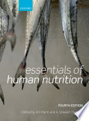 Essentials of human nutrition / edited by Jim Mann, A. Stewart Truswell.