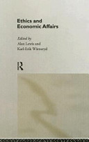 Ethics and economic affairs / edited by Alan Lewis and Karl-Erik Wärneryd.