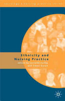 Ethnicity and nursing practice / edited by Lorraine Culley and Simon Dyson.