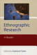 Ethnographic research : a reader / edited by Stephanie Taylor.