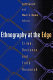 Ethnography at the edge : crime, deviance, and field research / Jeff Ferrell and Mark S. Hamm, editors.