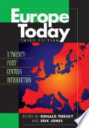 Europe today : a twenty-first century introduction / edited by Ronald Tiersky and Erik Jones.