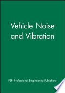 European Conference on Vehicle Noise and Vibration 2002 : 11-12 June 2002, IMechE HQ, London, UK / organized by the Automobile Division of the Institution of Mechanical Engineers (IMechE).