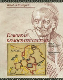 European democratic culture / contributors Alain-Marc Rieu ... [et al] ; edited by Alain-Marc Rieu and Gerard Duprat ; English edition prepared by Noel Parker.
