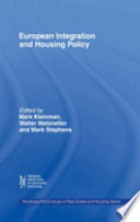 European integration and housing policy / edited by Mark Kleinman, Walter Matznetter and Mark Stephens.