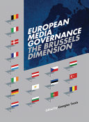 European media governance : the Brussels dimension / edited by Georgios Terzis.