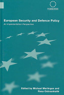 European security and defence policy : an implementation perspective / edited by Michael Merlingen and Rasa Ostrauskaite.