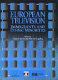 European television : immigrants and ethnic minorities / edited by Claire Frachon and Marion Vargaftig.