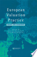 European valuation practice : theory and technique / edited by Alistair Adair ... [et al.].