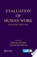 Evaluation of human work edited by John R. Wilson and Sarah Sharples.