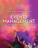 Events management : an international approach / [edited by] Nicole Ferdinand & Paul J. Kitchin.