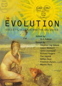 Evolution : society, science and the universe / edited by A.C. Fabian.
