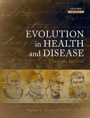Evolution in health and disease / edited by Stephen Stearns and Jacob C. Koella.