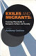 Exiles and migrants : crossing thresholds in European culture and society / edited by Anthony Coulson ; foreword by Eda Sasara.