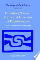 Expository science : forms and functions of popularisation / edited by Terry Shinn and Richard Whitley.