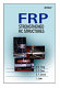 FRP-strengthened RC structures / J.G. Teng ... et al.