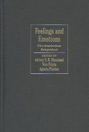 Feelings and emotions : the Amsterdam symposium / edited by Antony S.R. Manstead, Nico Frijda, Agneta Fischer.