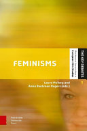 Feminisms : Diversity, Difference and Multiplicity in Contemporary Film Cultures / Anna Backman Rogers, Laura Mulvey.