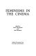 Feminisms in the cinema / edited by Laura Pietropaolo and Ada Testaferri.