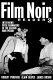Film noir reader 3 : interviews with filmmakers of the classic noir period / edited by Robert Porfirio, Alain Silver and James Ursini.