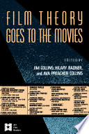 Film theory goes to the movies / edited by Jim Collins, Hilary Radner and Ava Preacher Collins.