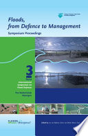 Floods, from defence to management : symposium proceedings / edited by Jos van Alphen, Eelco van Beek, Marco Taal.
