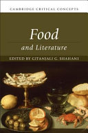 Food and literature / edited by Gitanjali G. Shahani (San Francisco State University).