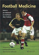 Football medicine / edited by Jan Ekstrand, Jon Karlsson, Alan Hodson.