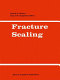 Fracture scaling / edited by Zden‹ek P. Ba‹zant and Yapa D.S. Rajapakse.